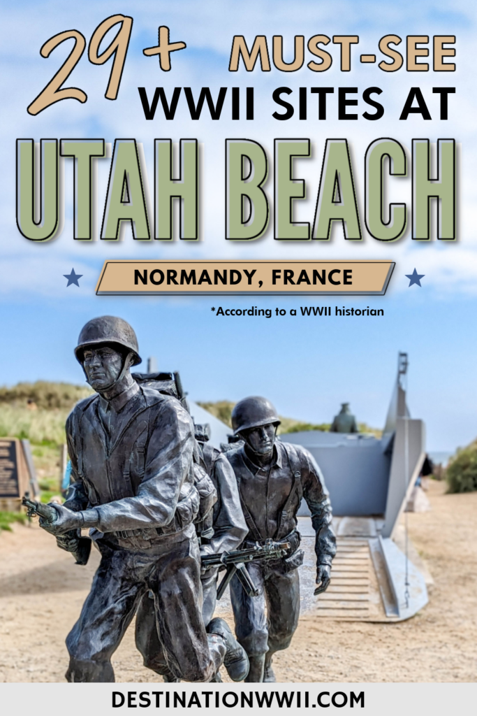 What to See at Utah Beach, Normandy: 29+ Awesome D-Day Sites to Visit