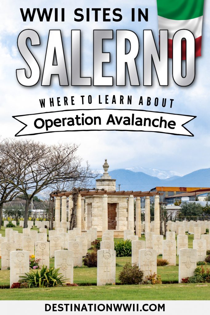 pinterest pin with the title: WWII Sites in Salerno, where to learn about operation avalanche