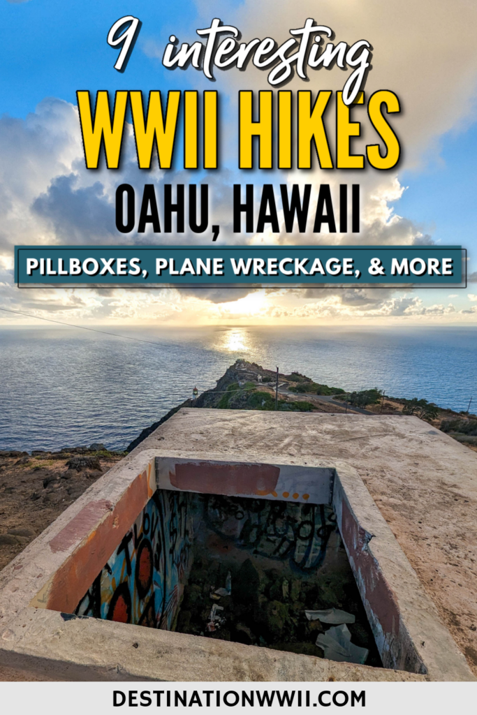 9 Awesome WWII Hikes on Oahu: Pillboxes, Ruins, & Other Must-Sees