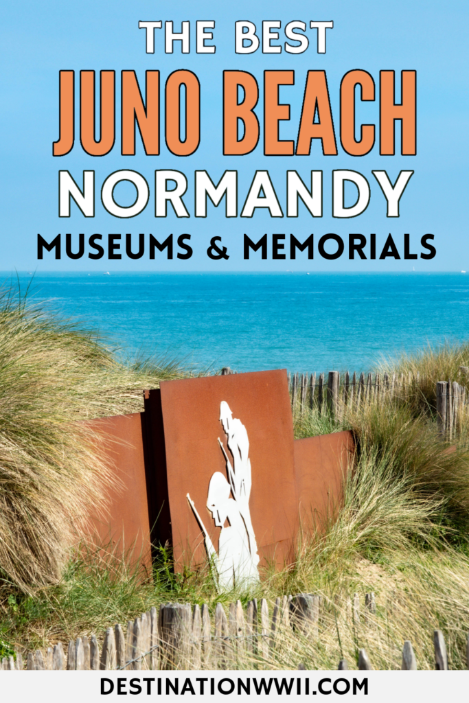 What to See at Juno Beach, Normandy: 21+ Great Canadian D-Day Sites